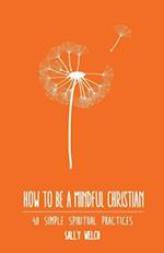 How to be a Mindful Christian