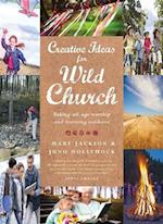 Creative Ideas for Wild Church