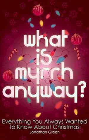 What is Myrrh Anyway?