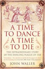 A Time to Dance, a Time to Die