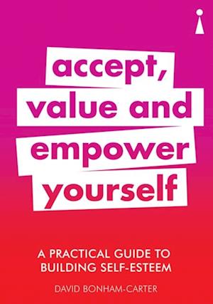 Practical Guide to Building Self-Esteem
