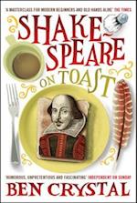 Shakespeare on Toast : Getting a Taste for the Bard