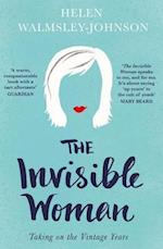 The Invisible Woman : Taking on the Vintage Years