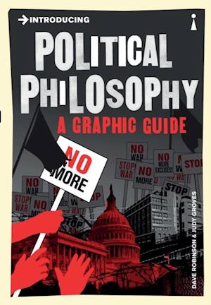 Introducing Political Philosophy : A Graphic Guide