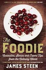 The Foodie : Curiosities, Stories and Expert Tips from the Culinary World