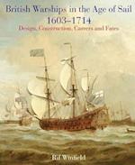 British Warships in the Age of Sail 1603-1714