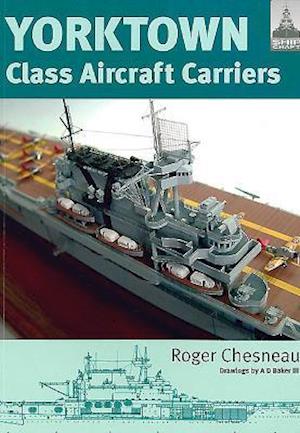 Yorktown Class Aircraft Carriers
