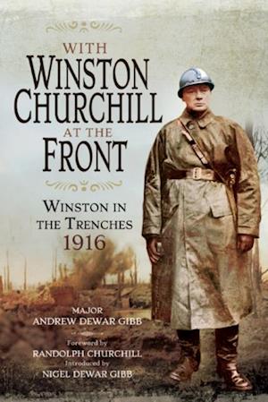 With Winston Churchill at the Front