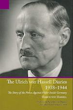 Ulrich Von Hassell Diaries, 1938-1944
