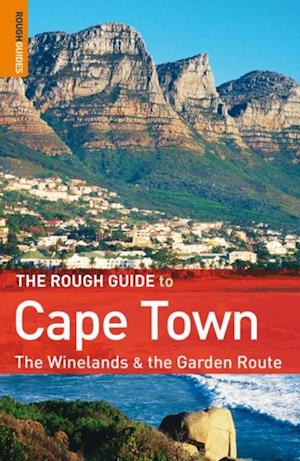 Rough Guide to Cape Town, The Winelands & The Garden Route