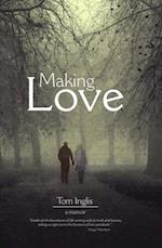 Making Love : A Memoir