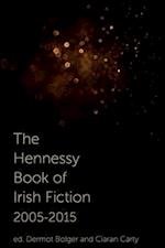 Hennessy Book of Irish Fiction 2005-2015