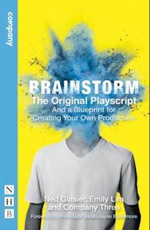 Brainstorm: The Original Playscript and a Blueprint for Creating Your Own Production (NHB Modern Plays)