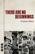 There Are No Beginnings