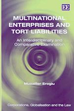 Multinational Enterprises and Tort Liabilities