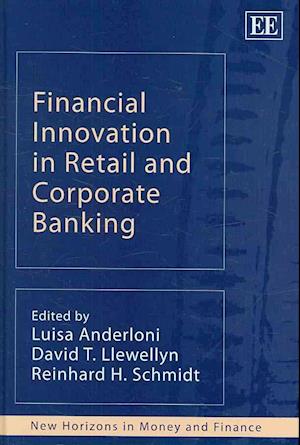 Financial Innovation in Retail and Corporate Banking