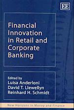 Financial Innovation in Retail and Corporate Banking