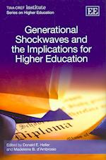 Generational Shockwaves and the Implications for Higher Education