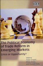 The Political Economy of Trade Reform in Emerging Markets