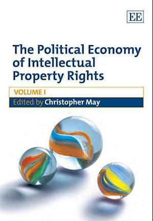 The Political Economy of Intellectual Property Rights