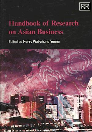 Handbook of Research on Asian Business