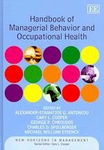 Handbook of Managerial Behavior and Occupational Health