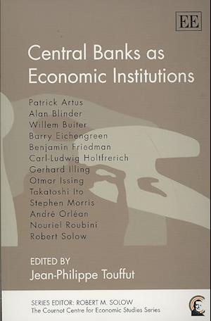 Central Banks as Economic Institutions