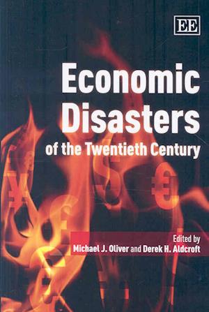 Economic Disasters of the Twentieth Century