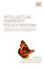 Intellectual Property Policy Reform
