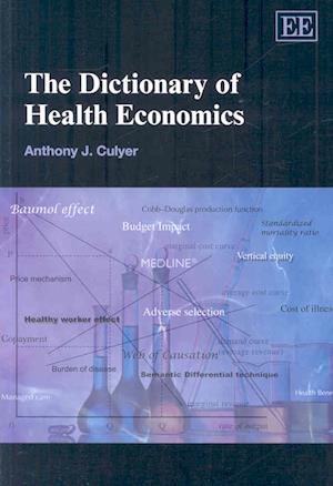 The Dictionary of Health Economics