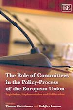 The Role of Committees in the Policy-Process of the European Union