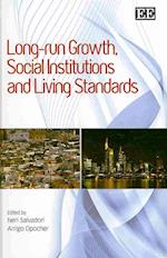 Long-run Growth, Social Institutions and Living Standards