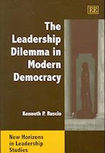 The Leadership Dilemma in Modern Democracy
