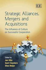 Strategic Alliances, Mergers and Acquisitions