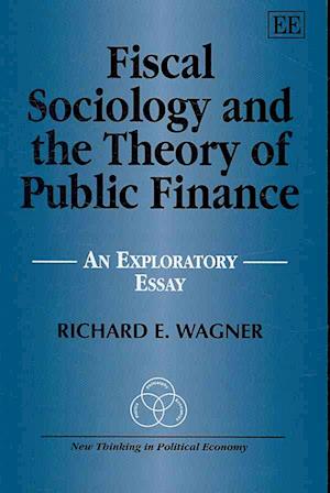 Fiscal Sociology and the Theory of Public Finance