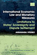 International Economic Law and Monetary Measures