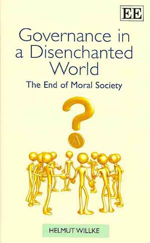 Governance in a Disenchanted World