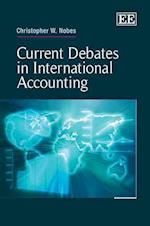 Current Debates in International Accounting