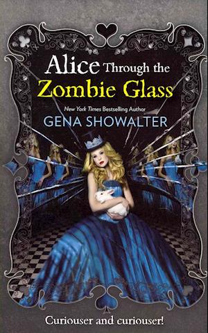 Alice Through the Zombie Glass