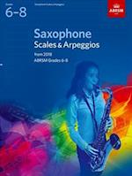 Saxophone Scales & Arpeggios, ABRSM Grades 6-8