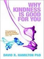 Why Kindness is Good For You