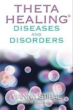 ThetaHealing (R) Diseases and Disorders