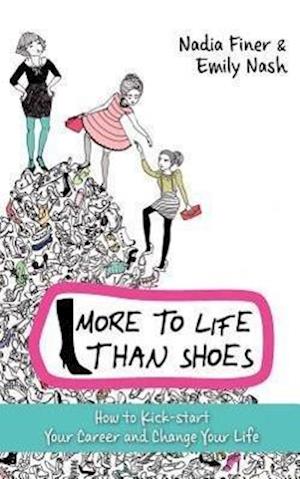 More To Life Than Shoes