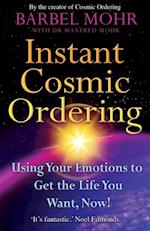 Instant Cosmic Ordering