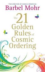 The 21 Golden Rules for Cosmic Ordering