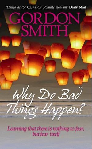 Why Do Bad Things Happen?