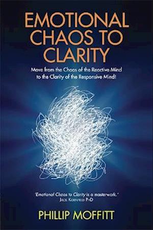 Emotional Chaos to Clarity