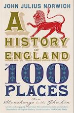 A History of England in 100 Places