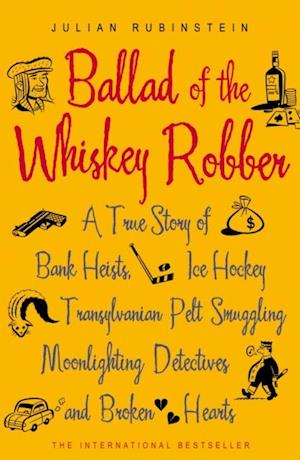 Ballad of the Whiskey Robber