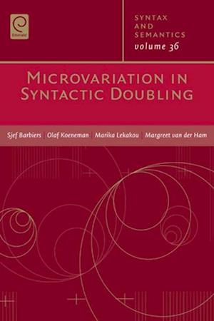 Microvariations In Syntactic Doubling